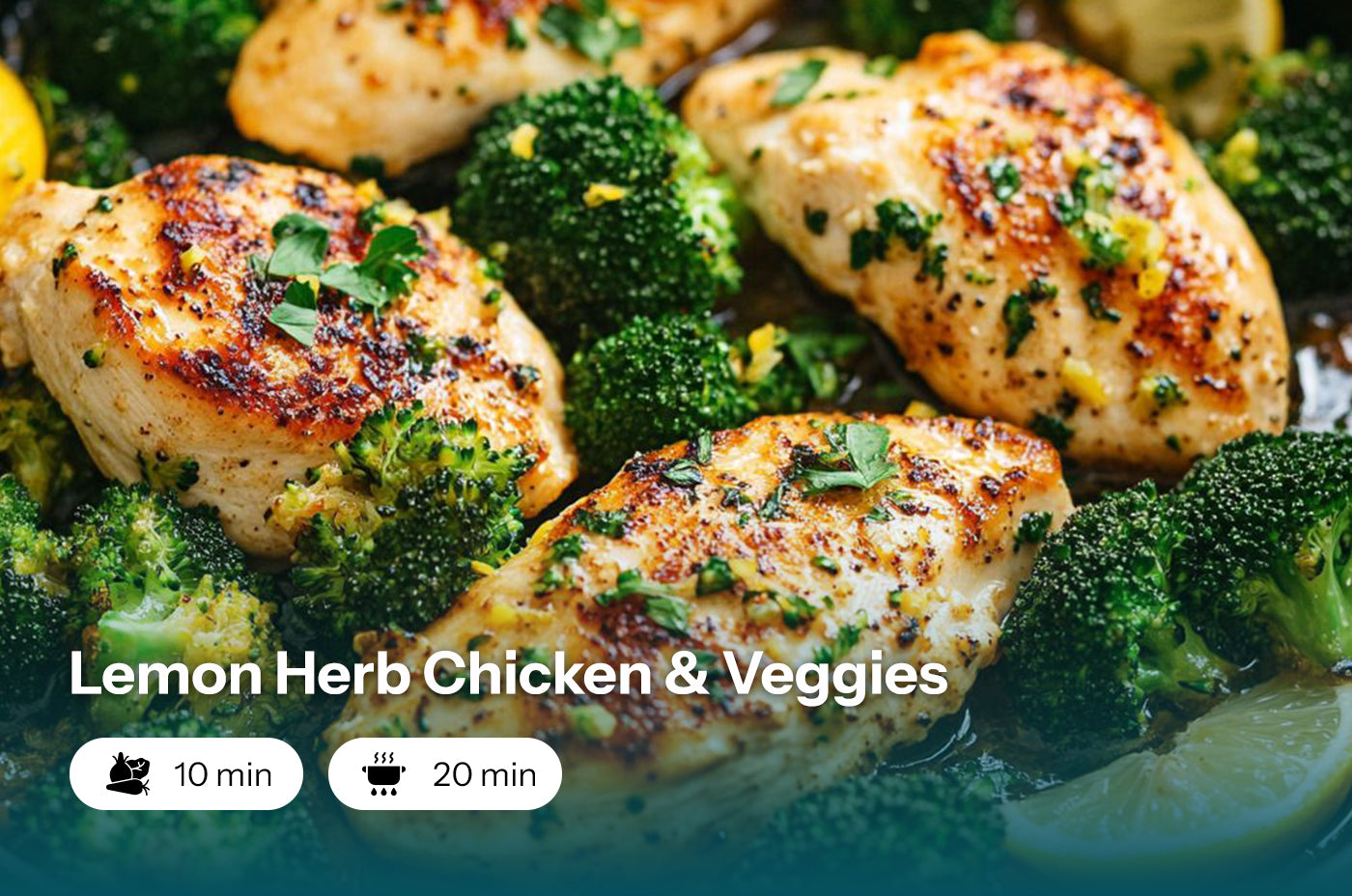 A Quick & Easy 20-Minute Lemon Herb Chicken & Veggies for Busy Days